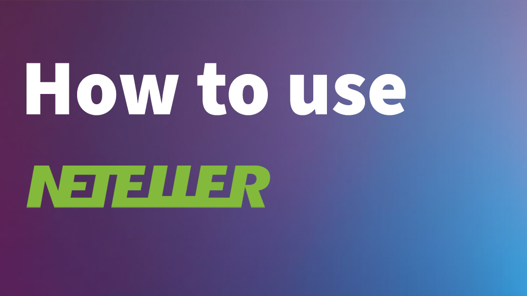 Neteller in Online casino– A Complete Guide